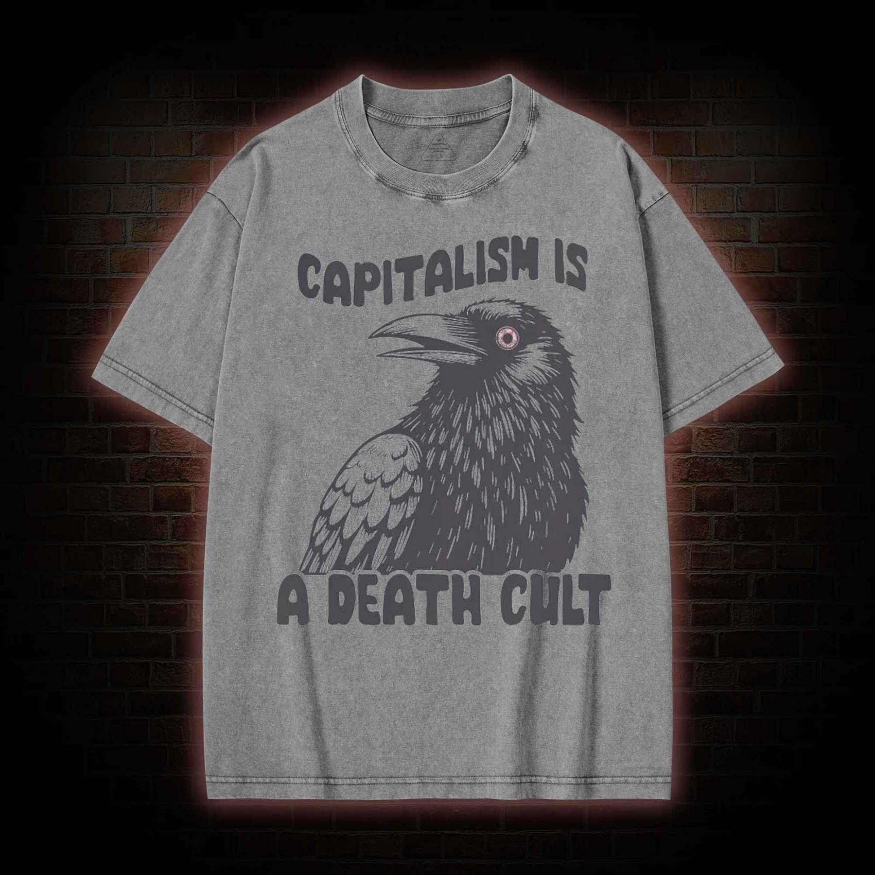 Vintage Capitalism is A Death Cult Washed T-shirt