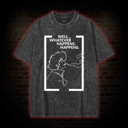 Whatever Happens Happens Washed T-shirt
