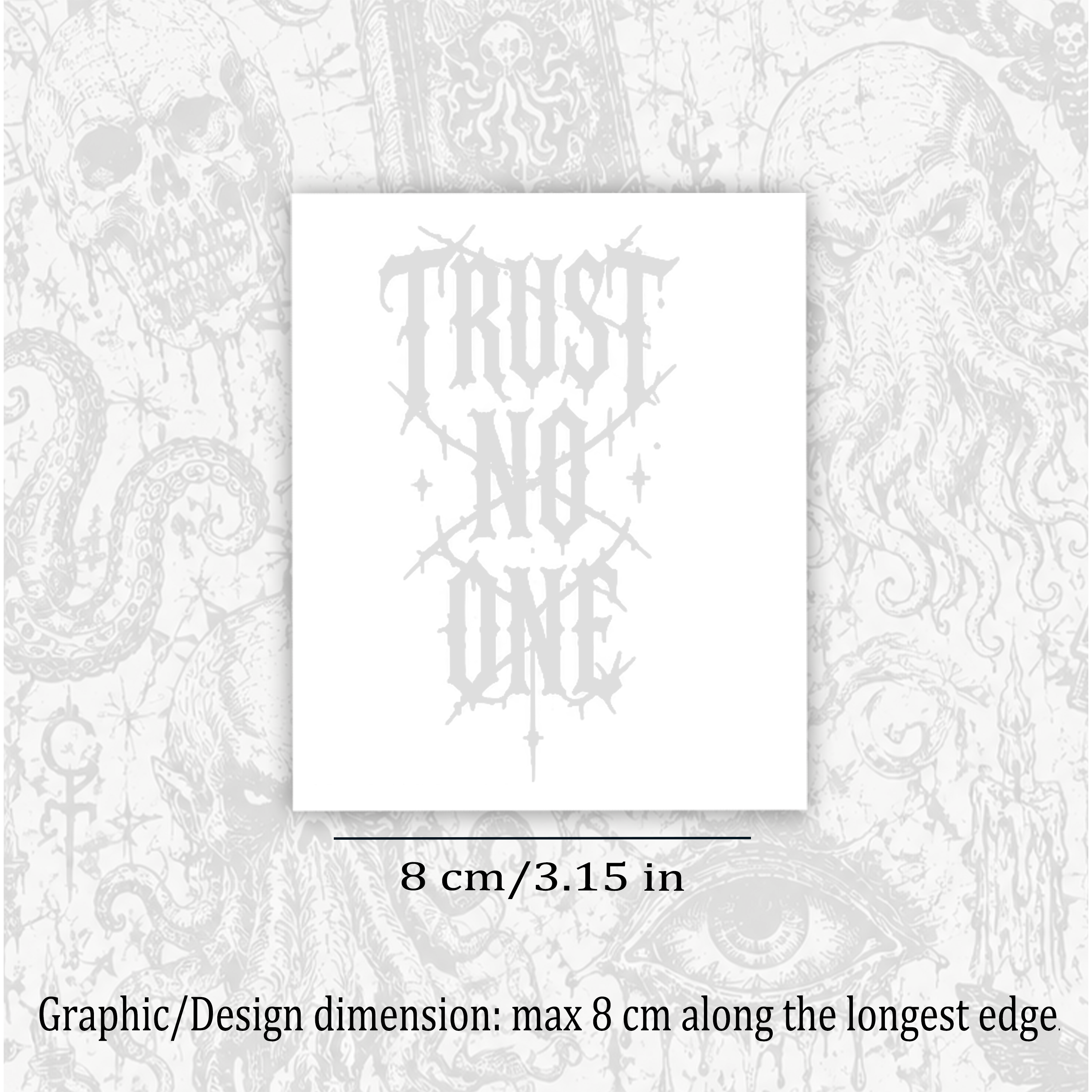 Trust No One Temporary Tattoo