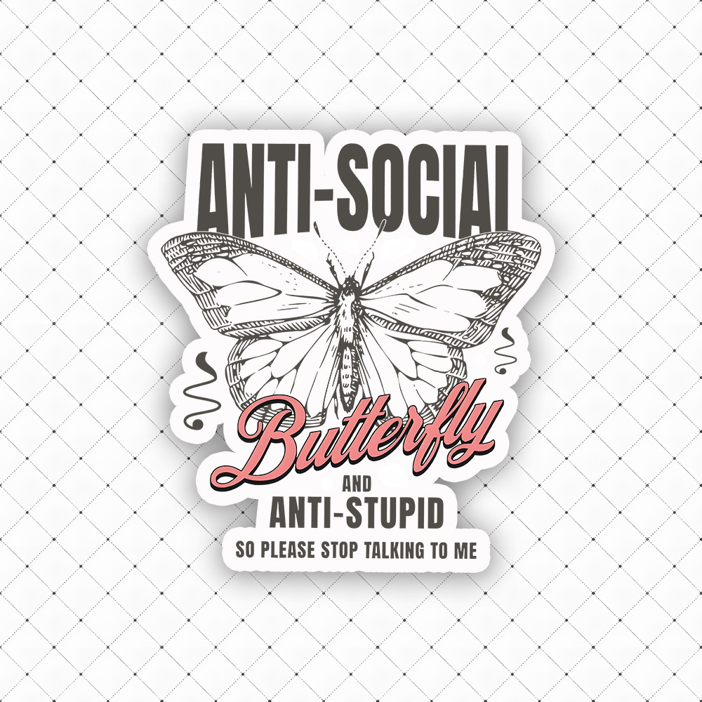  Anti-Social Butterfly Sticker
