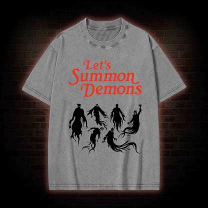 Let's Summon Demons Washed T-shirt