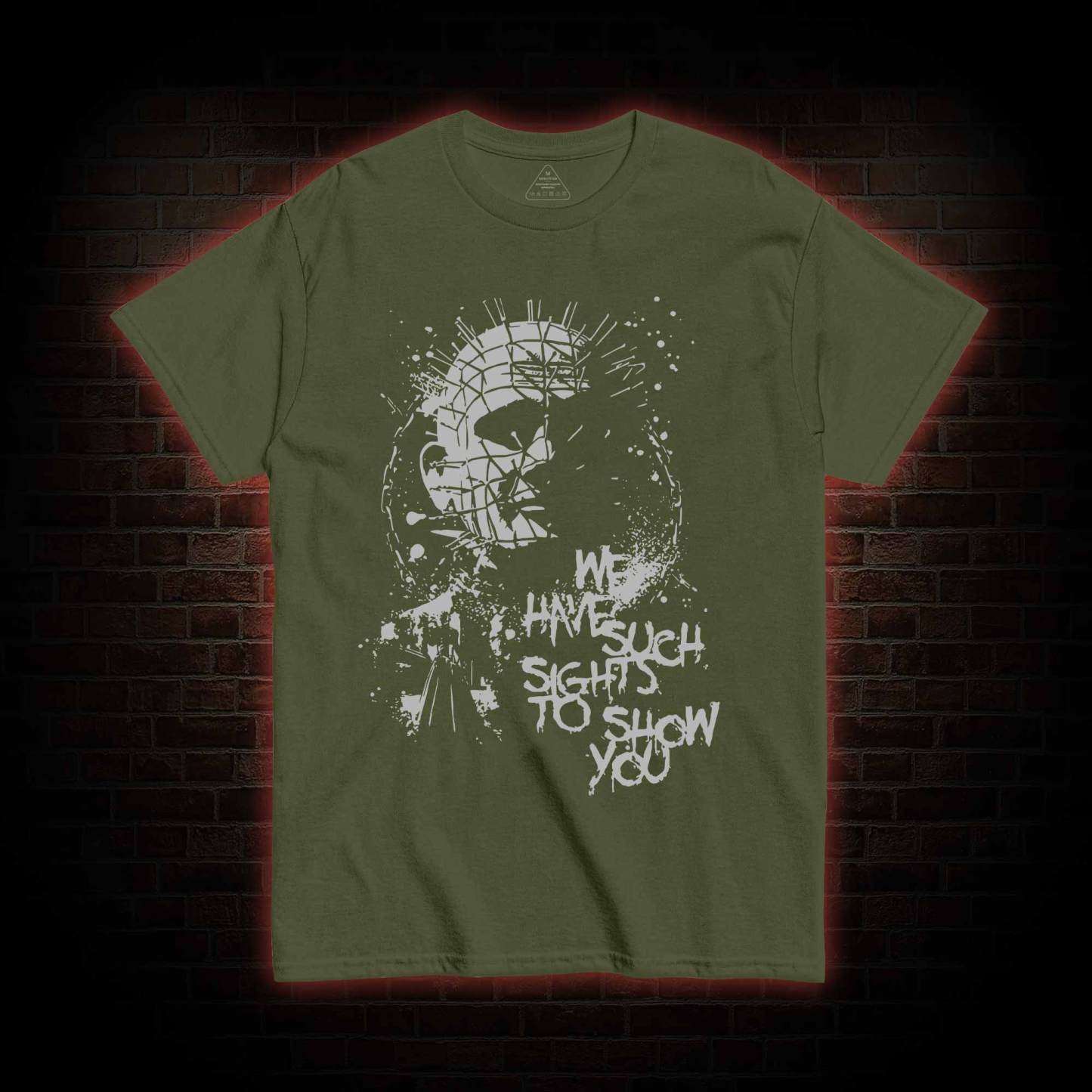 We Have Such Sights to Show You T-shirt