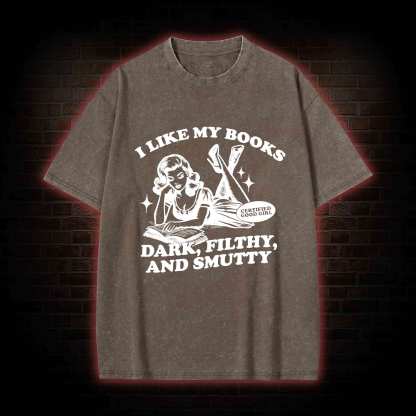 I Like My Books Washed T-shirt