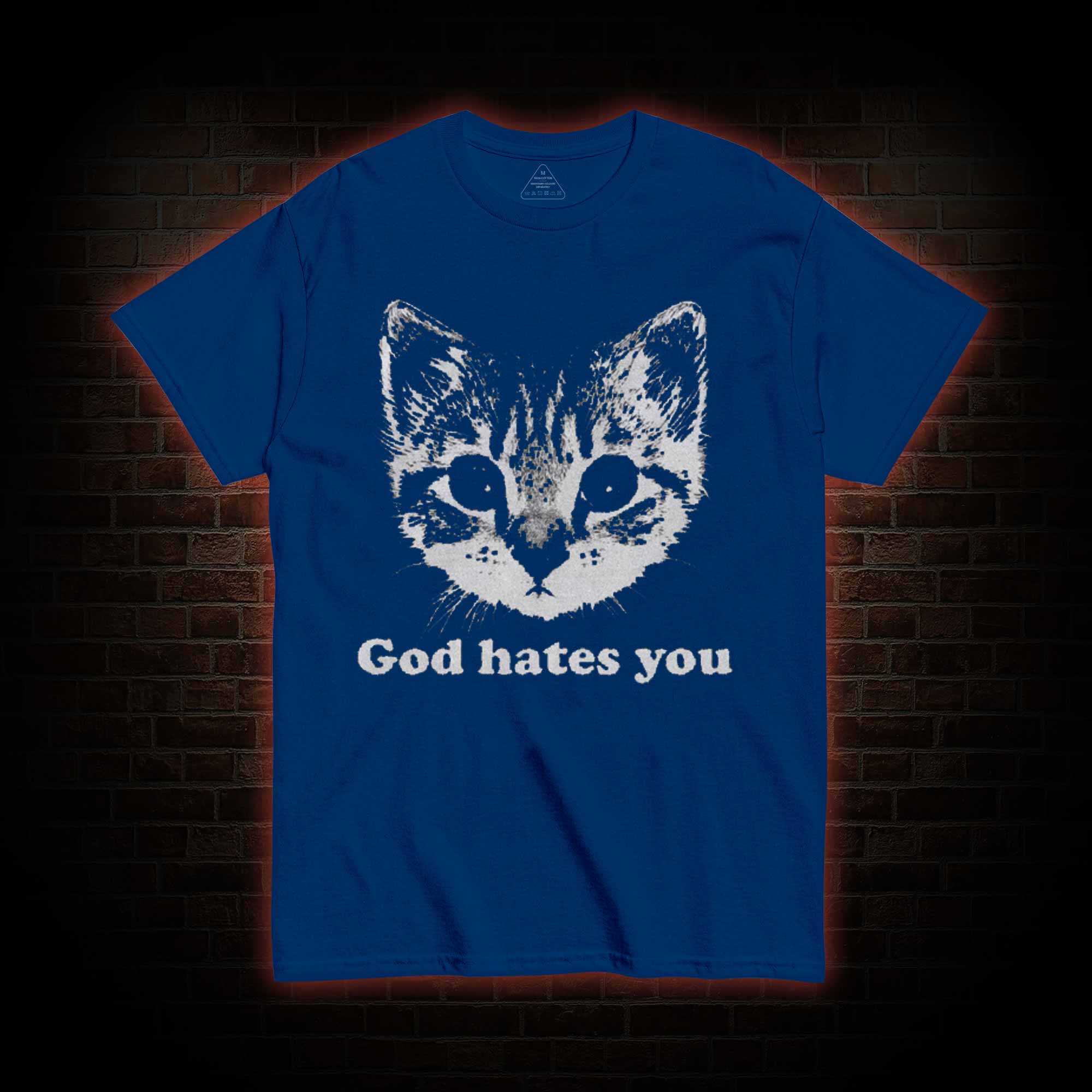 God Hates You T-shirt
