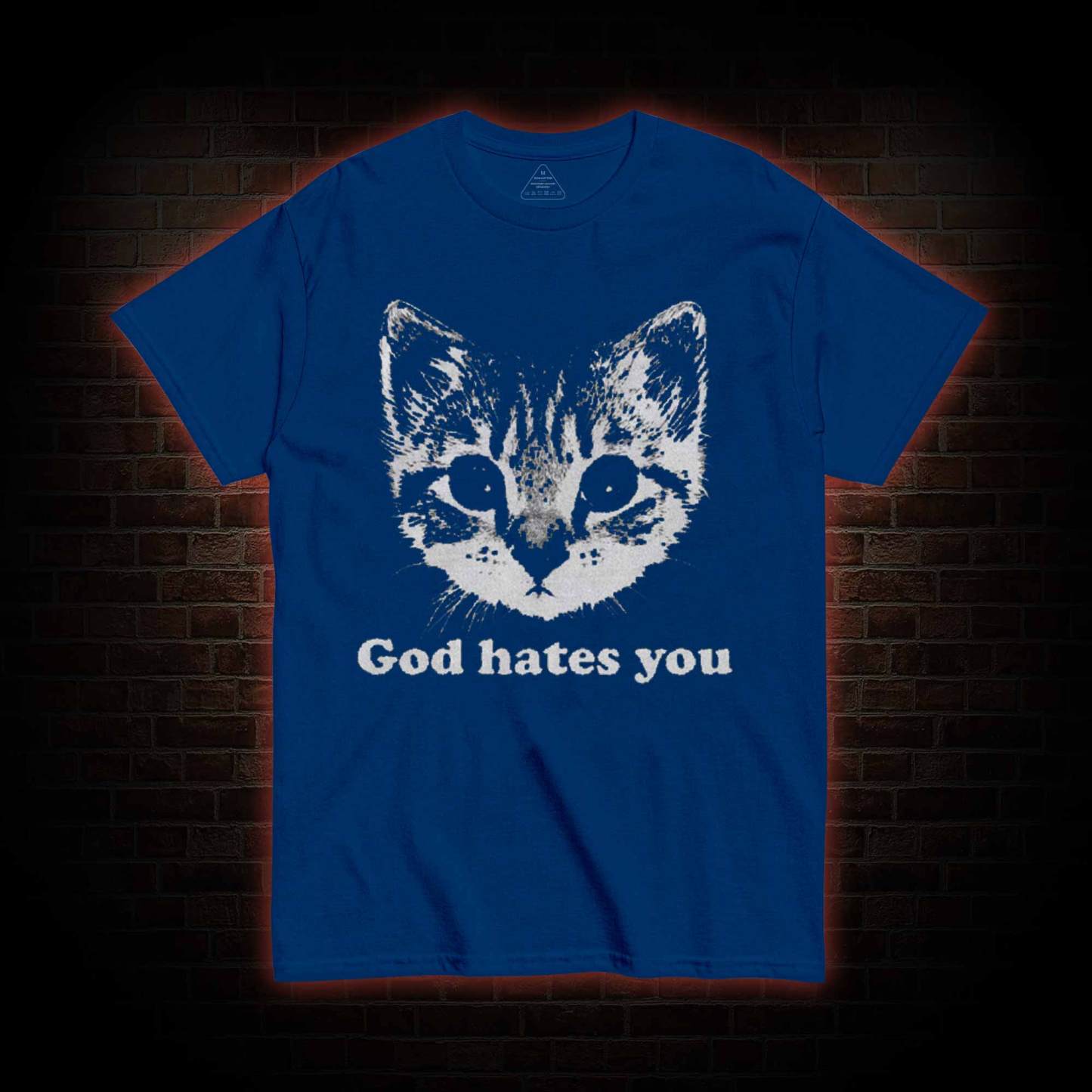 God Hates You T-shirt