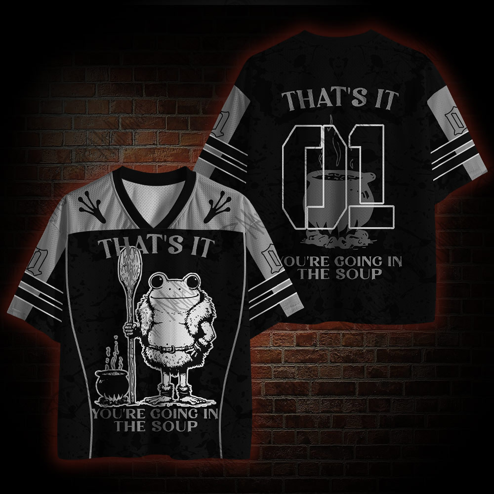 That's it. You're going in the Soup Mesh Jersey