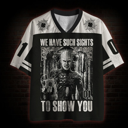 We have Such Sights to Show You Mesh Jersey