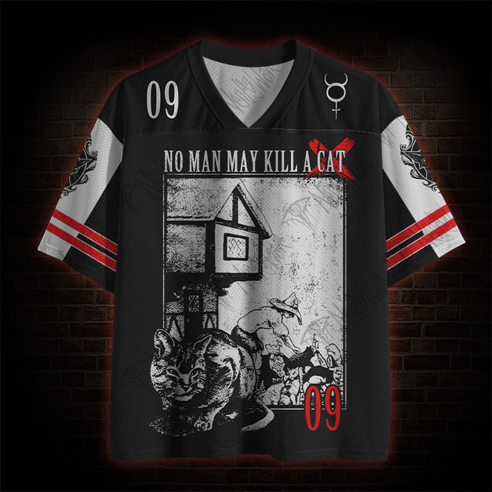 No Man May Kill a Cat Mesh Jersey