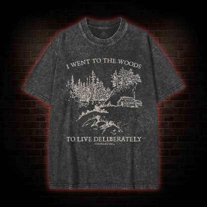 I Went To The Woods Washed T-Shirt