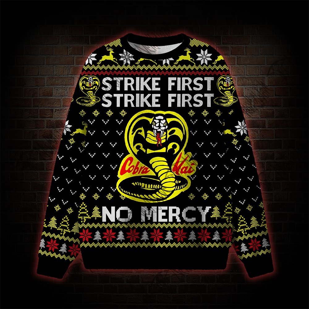 Strike First, No Mercy Ugly Sweatshirts