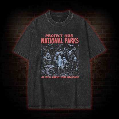 Protect Our National Parks Washed T-shirt