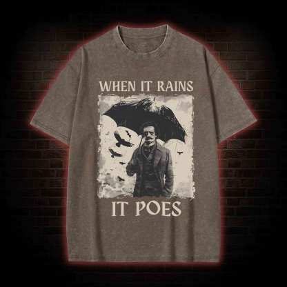 When It Rains It Poes Washed T-shirt