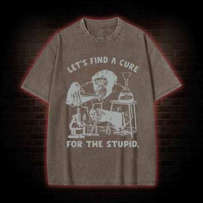 Let's Find A Cure Washed T-shirt