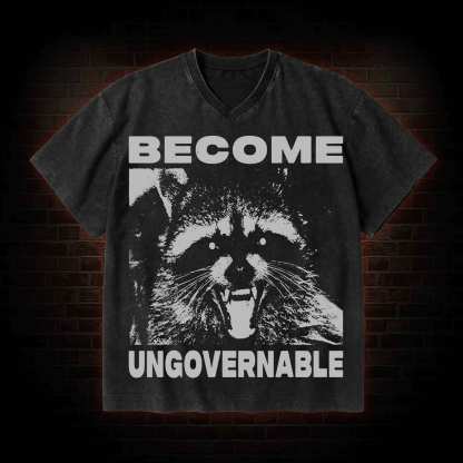 Become Ungovernable V-Neck Streetwear Washed T-shirt