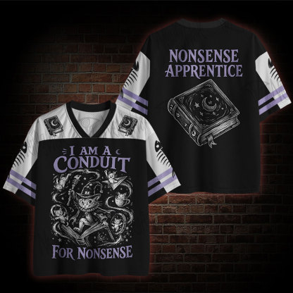 I Am A Conduit For Nonsense Mesh Jersey