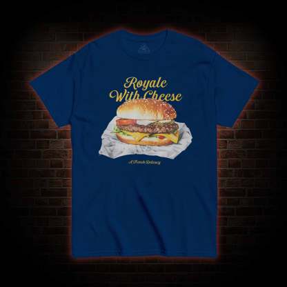 Royale With Cheese T-shirt 