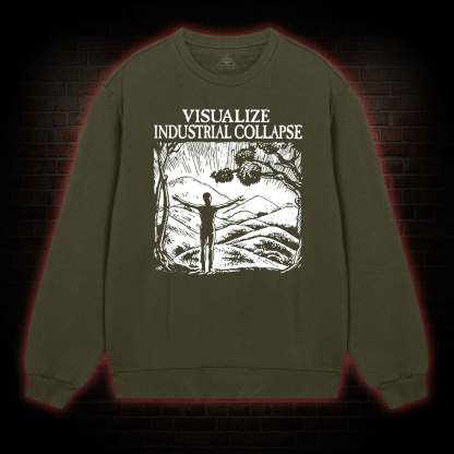 Visualize Industrial Collapse Sweatshirt