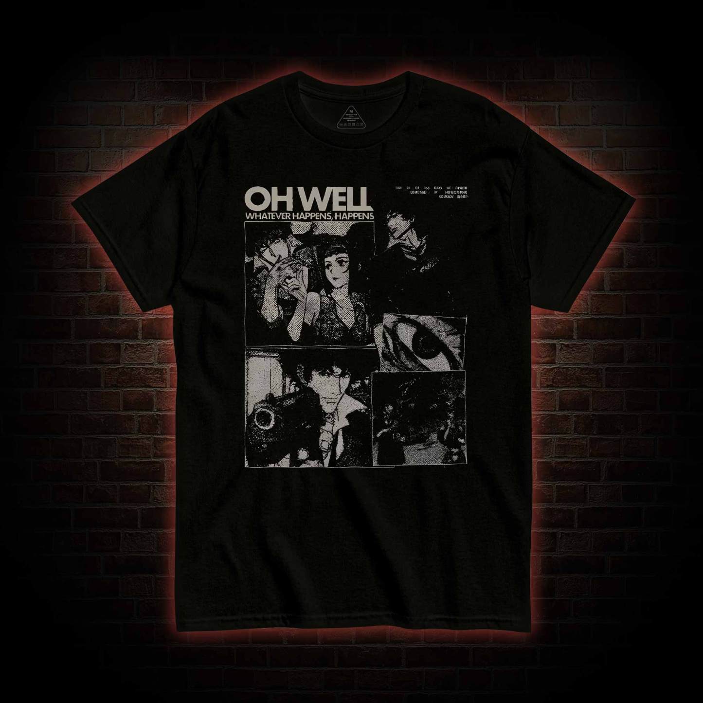 Whatever Happens Happens T-shirt