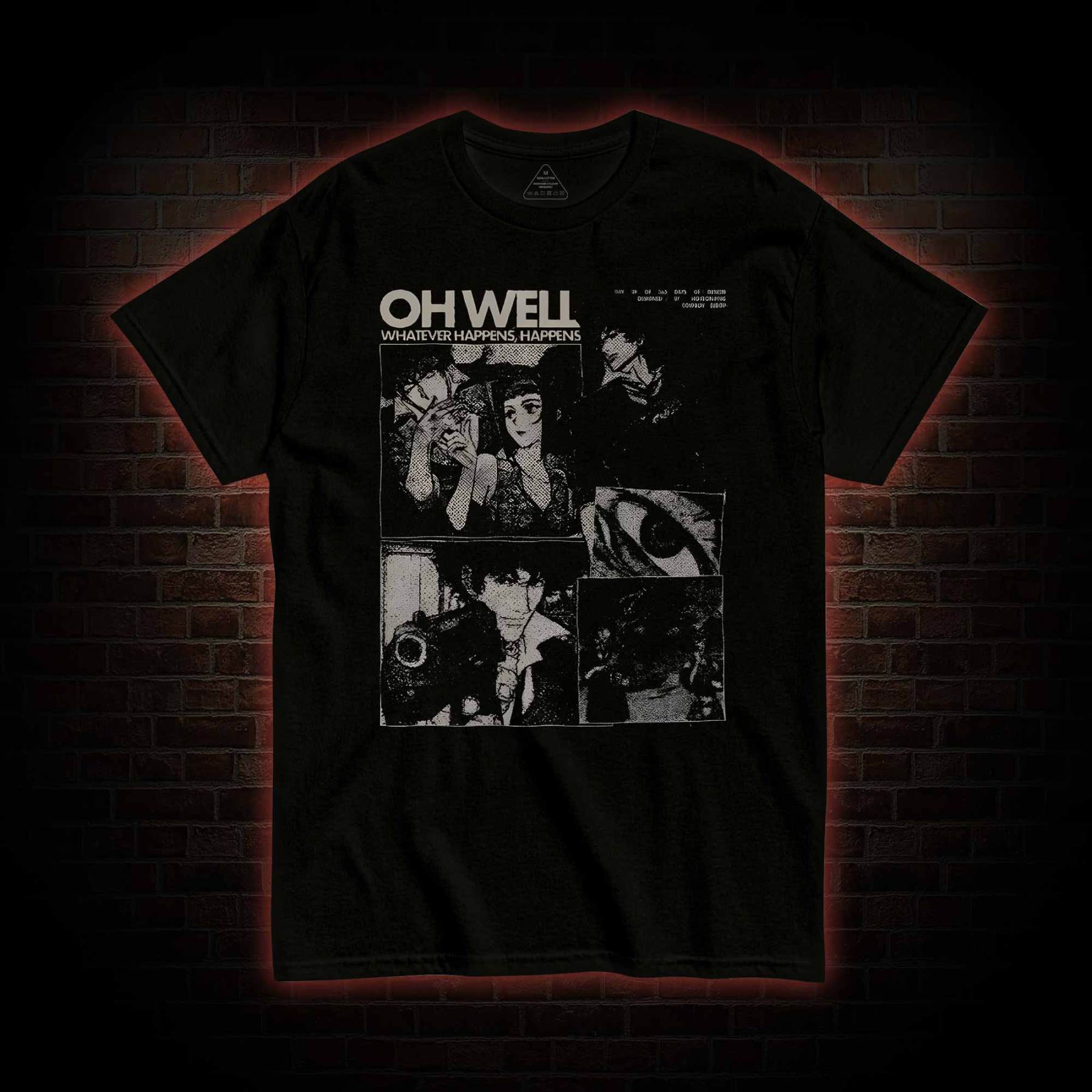 Whatever Happens Happens T-shirt