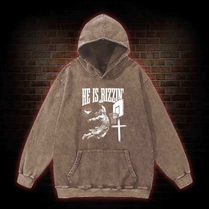 He Is Rizzin' Washed Hoodie