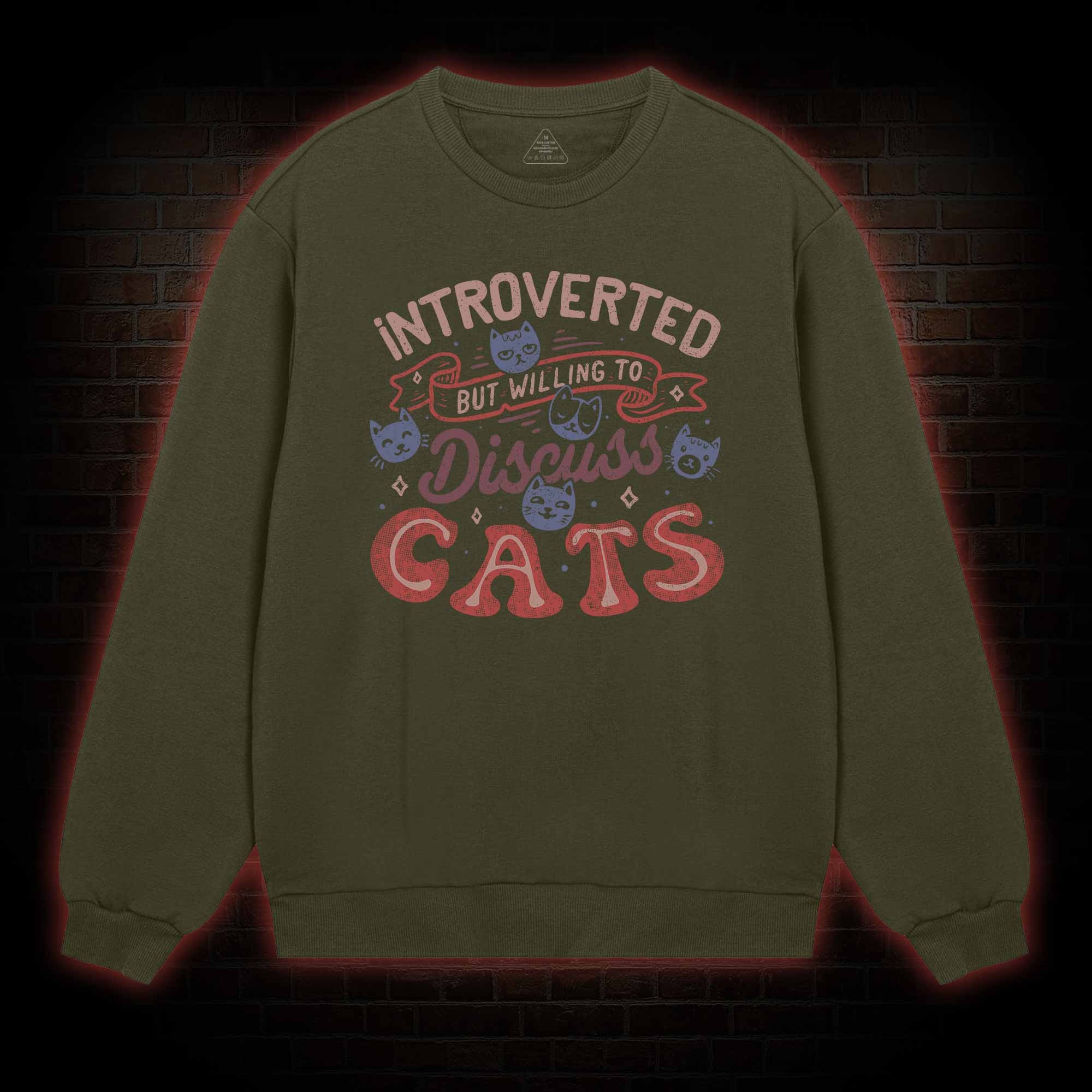 Introverted But Willing To Discuss Cats Sweatshirt
