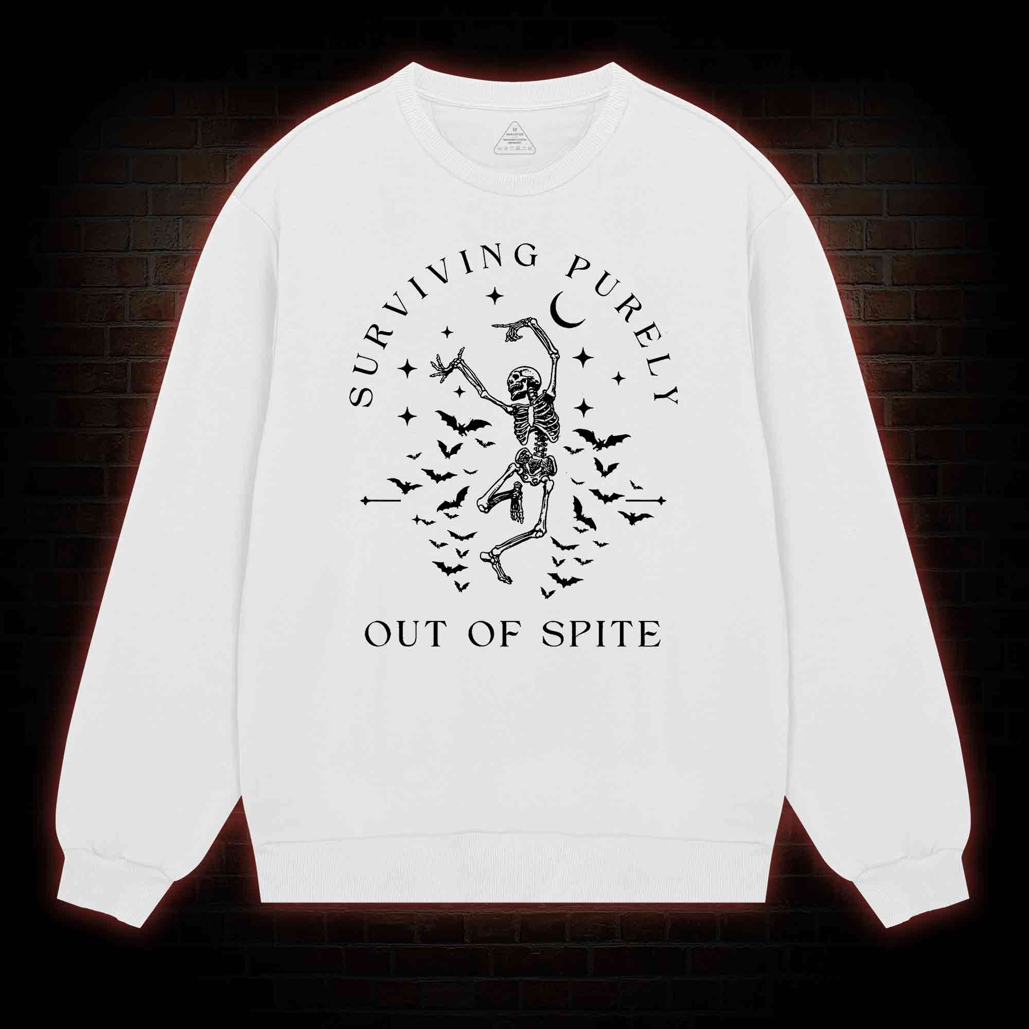 Surviving Purely Out Of Spite Sweatshirt