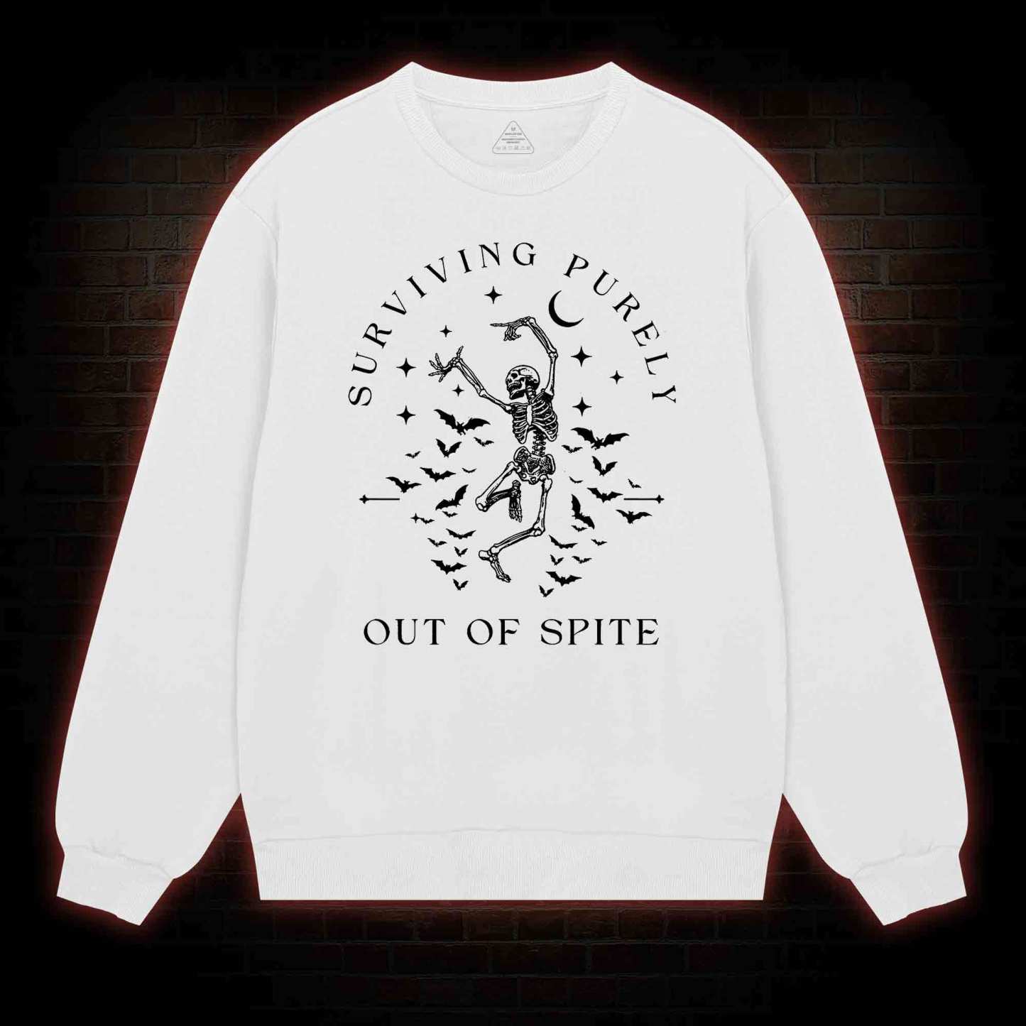 Surviving Purely Out Of Spite Sweatshirt