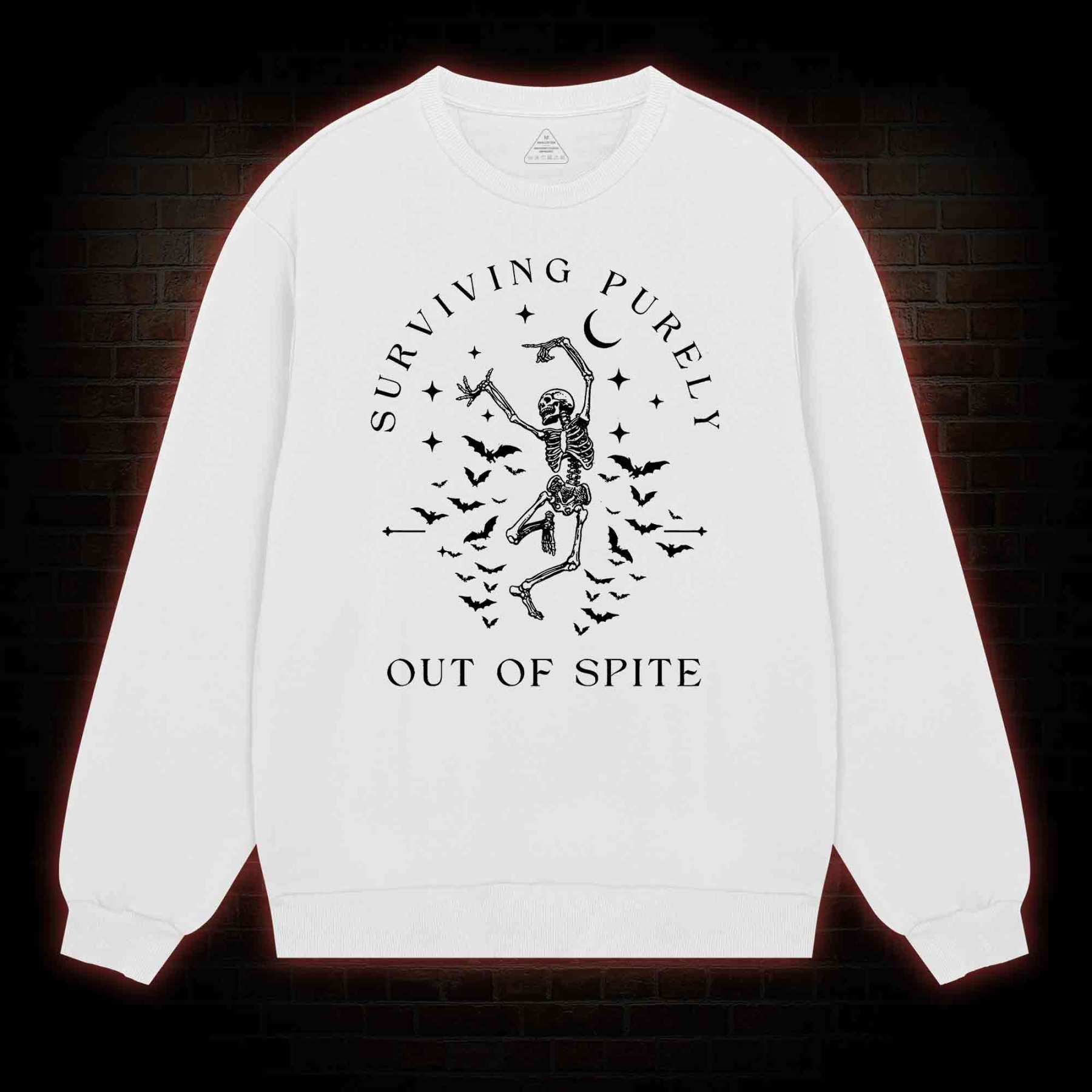 Surviving Purely Out Of Spite Sweatshirt