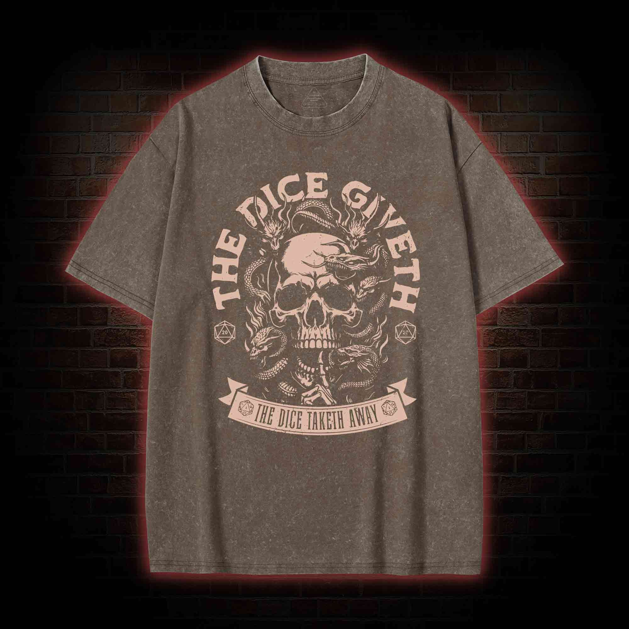The Dice Giveth Washed T-shirt