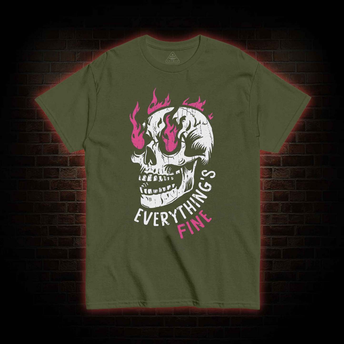 Everything is Fine T-shirt 