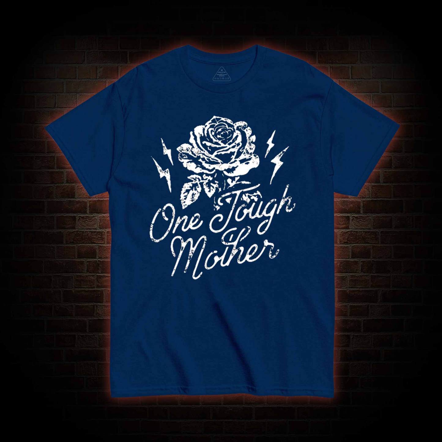 One Tough Mother T-shirt 