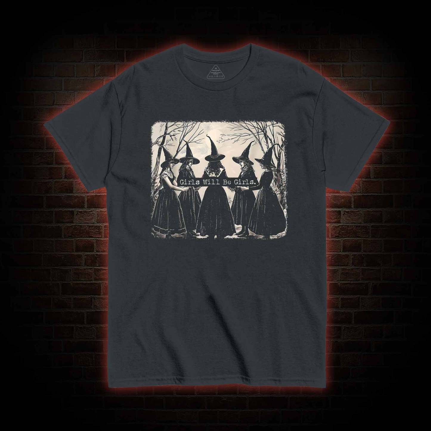 Girl Will Be Girl Funny Witch T-shirt 