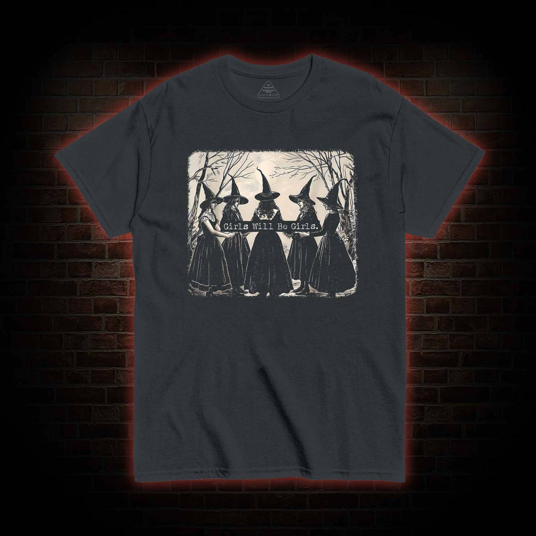 Girl Will Be Girl Funny Witch T-shirt 