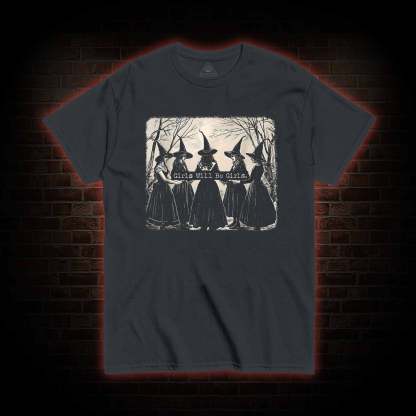 Girl Will Be Girl Funny Witch T-shirt 