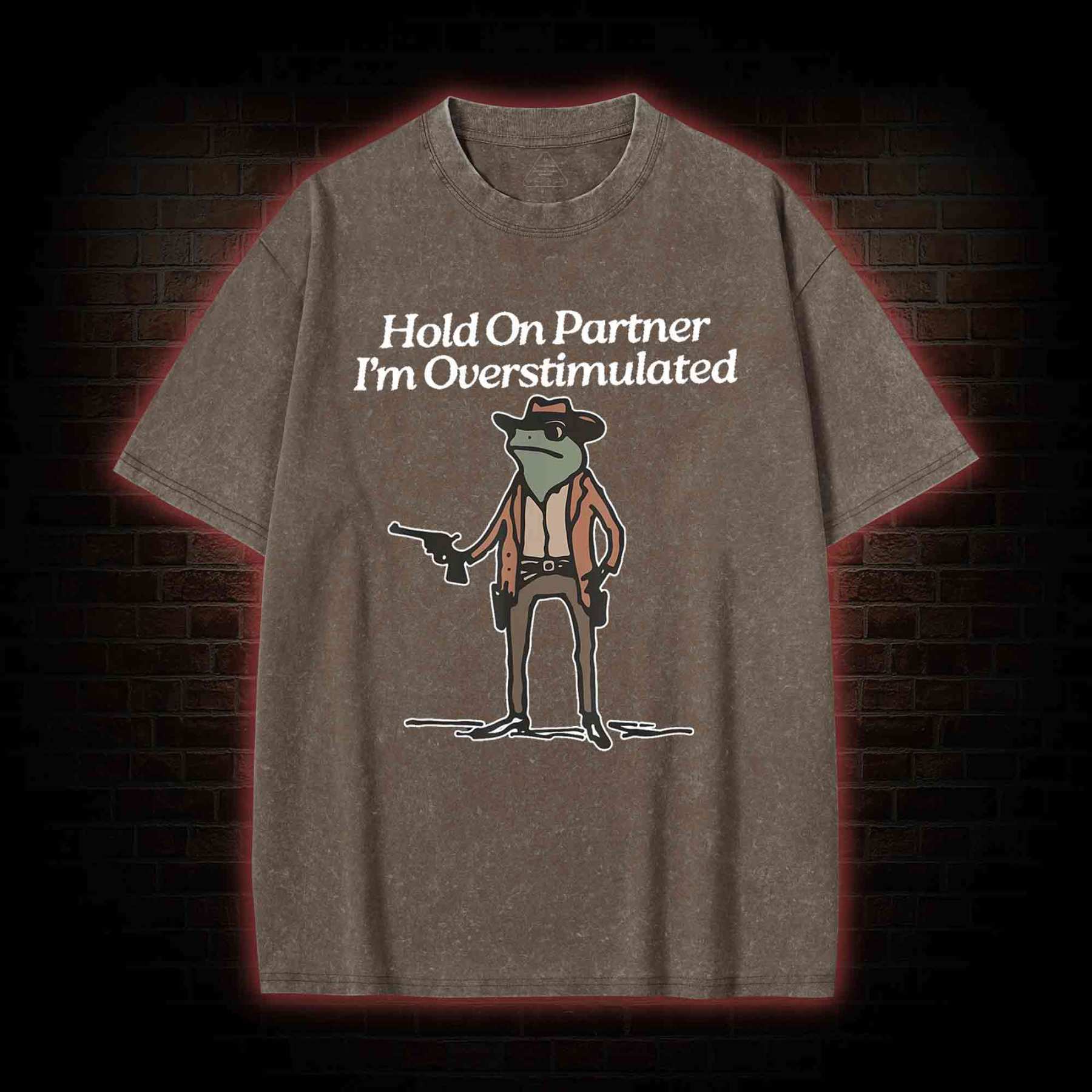 Hold on Partner  Washed T-shirt