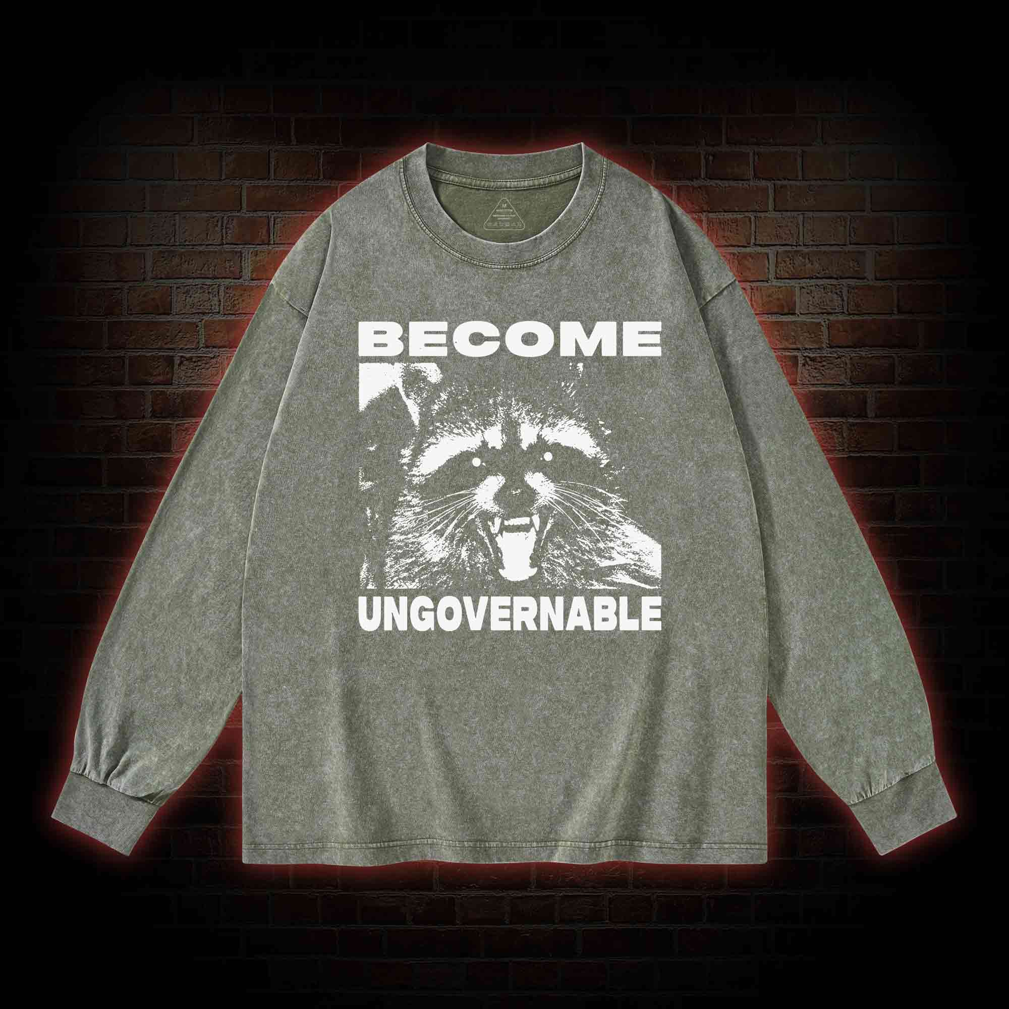 Become Ungovernable Washed Long-Sleeve T-shirt