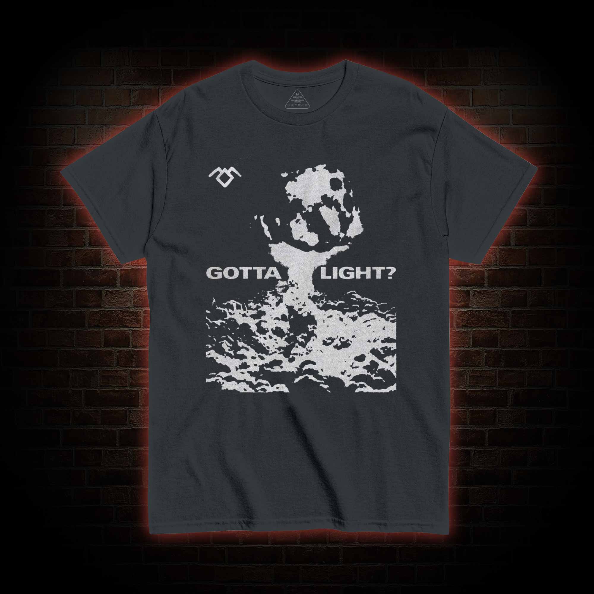 Gotta Light T-shirt 