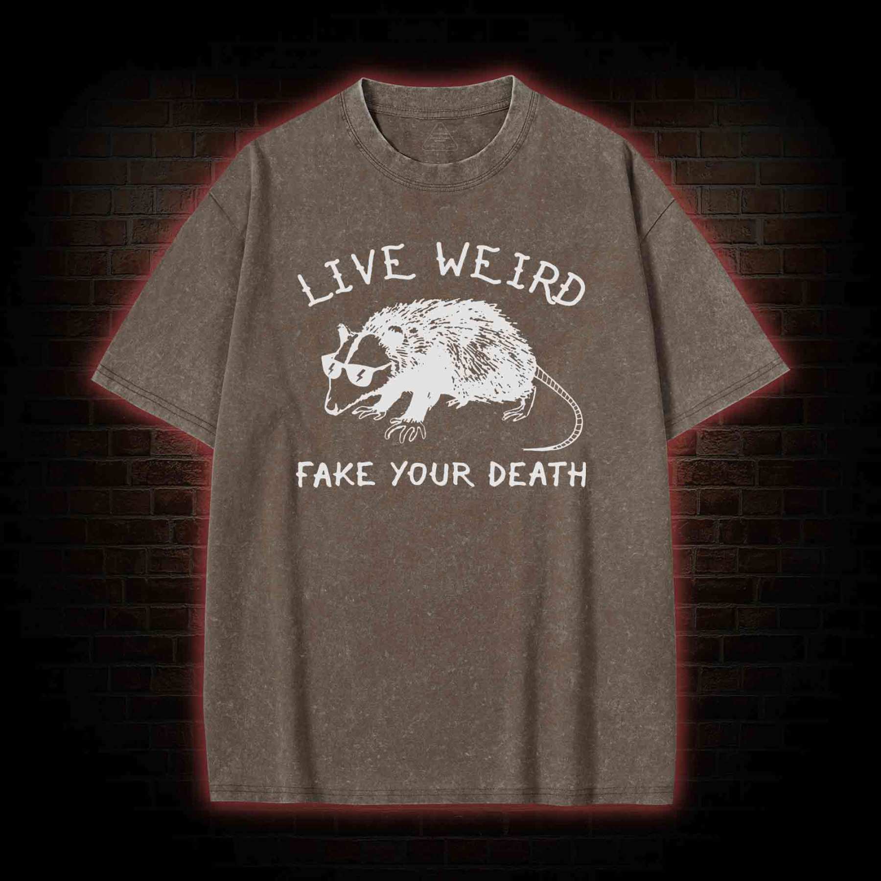 Live Weird Fake Your Death Washed T-shirt