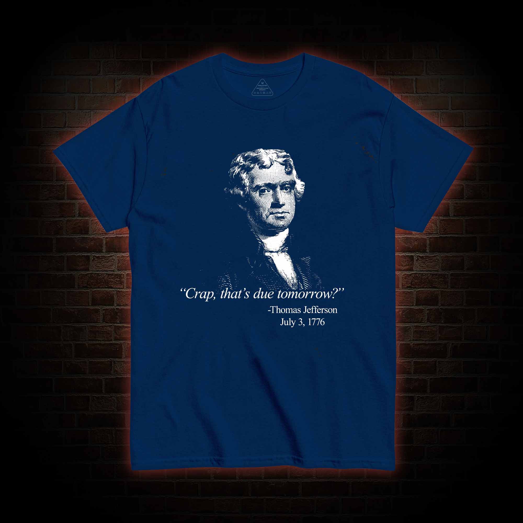 Crap That's Due Tomorrow T-shirt 