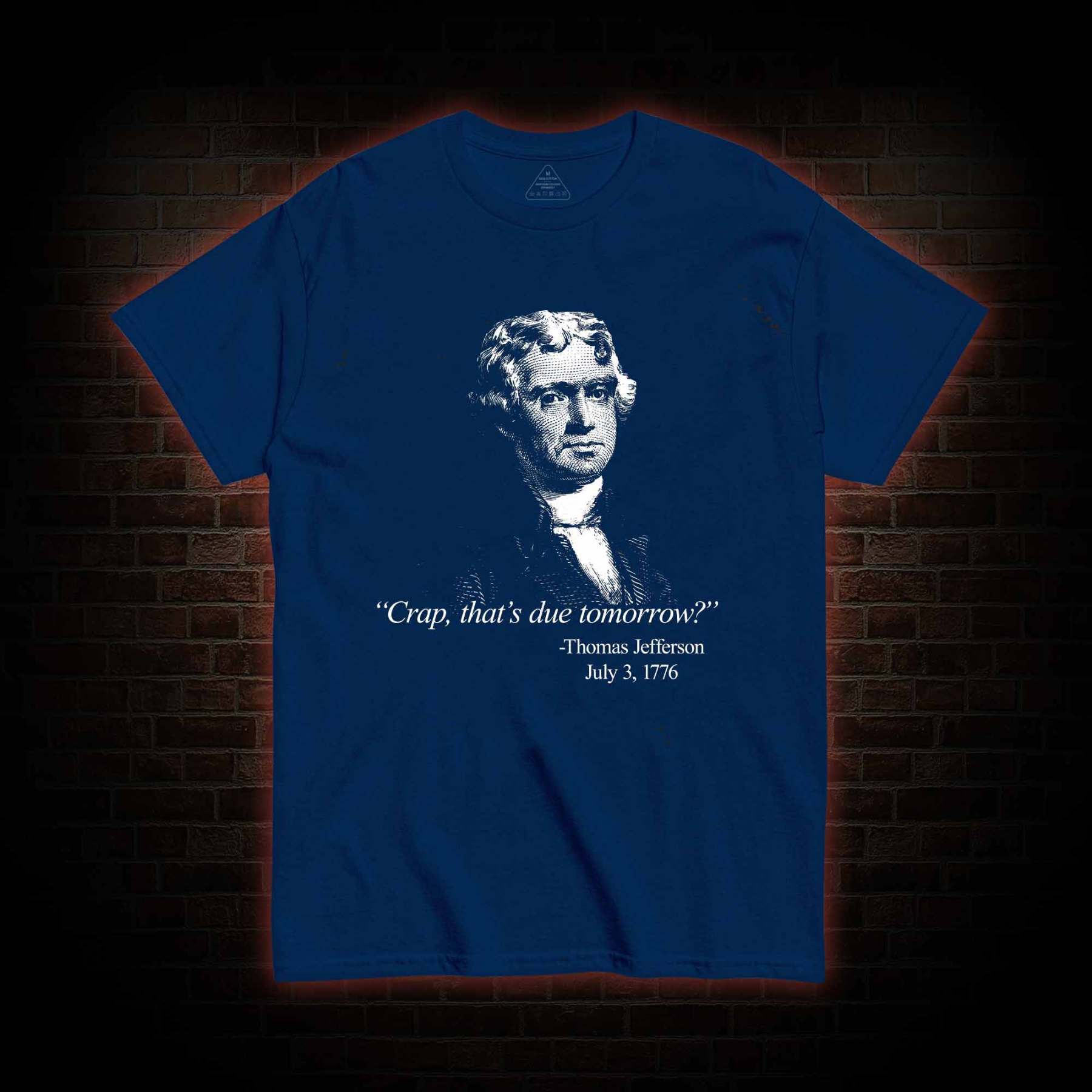 Crap That's Due Tomorrow T-shirt 