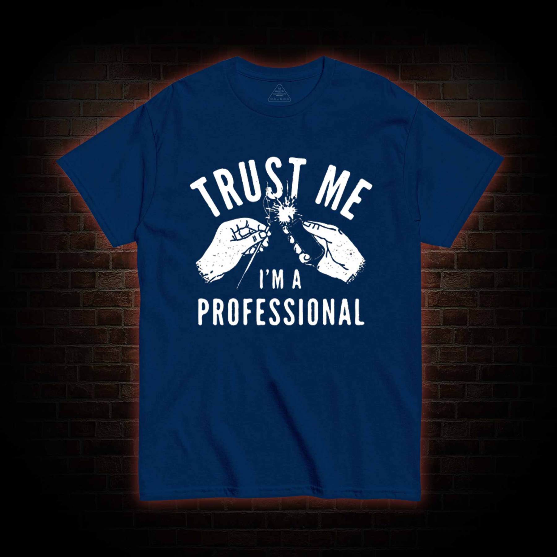 Trust Me I'm a Professional T-shirt