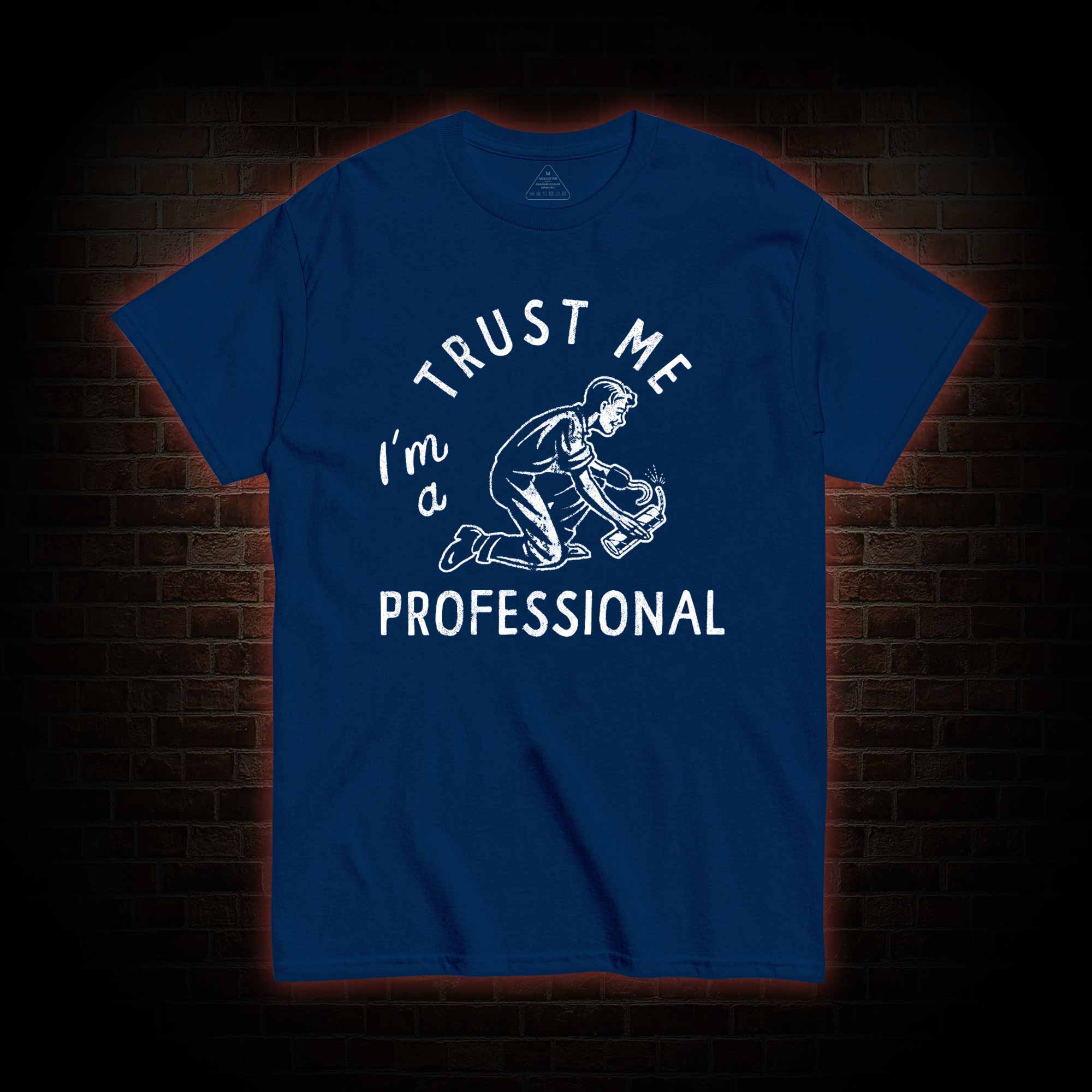 I'm a Professional T-shirt 
