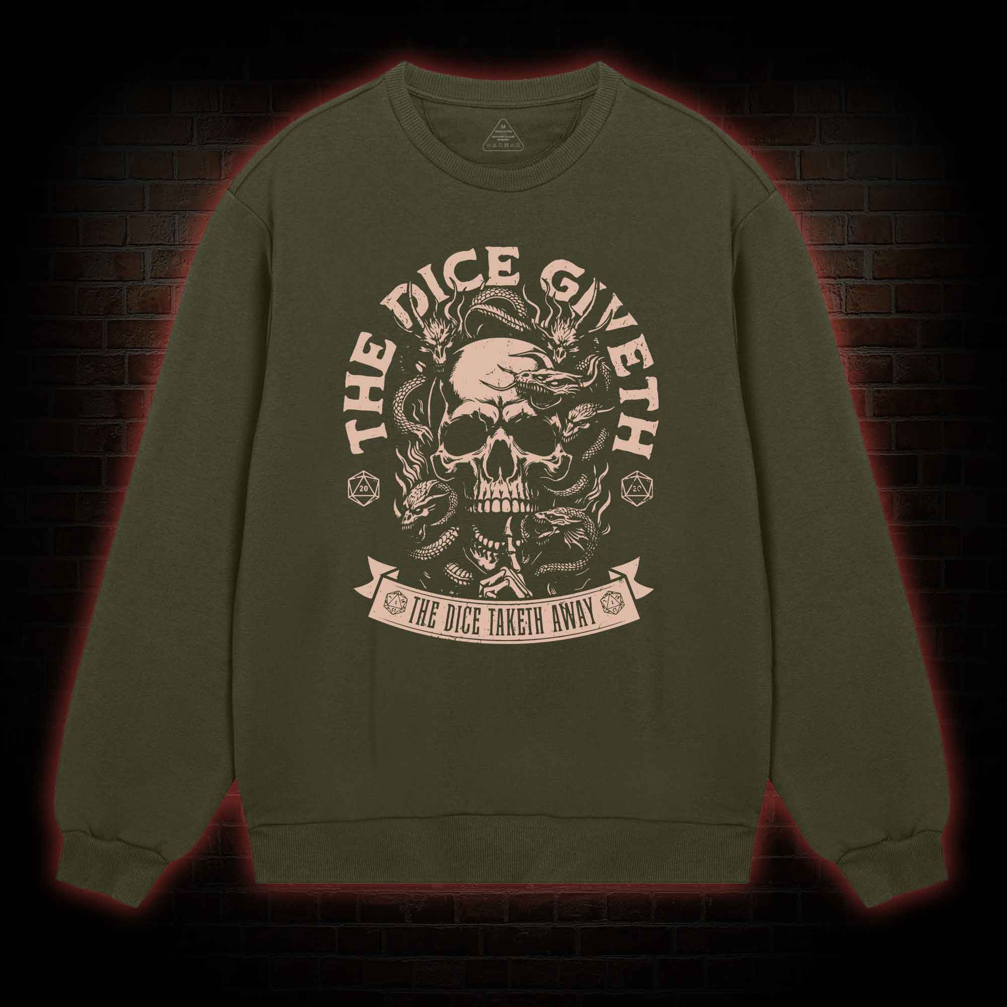 The Dice Giveth Sweatshirt