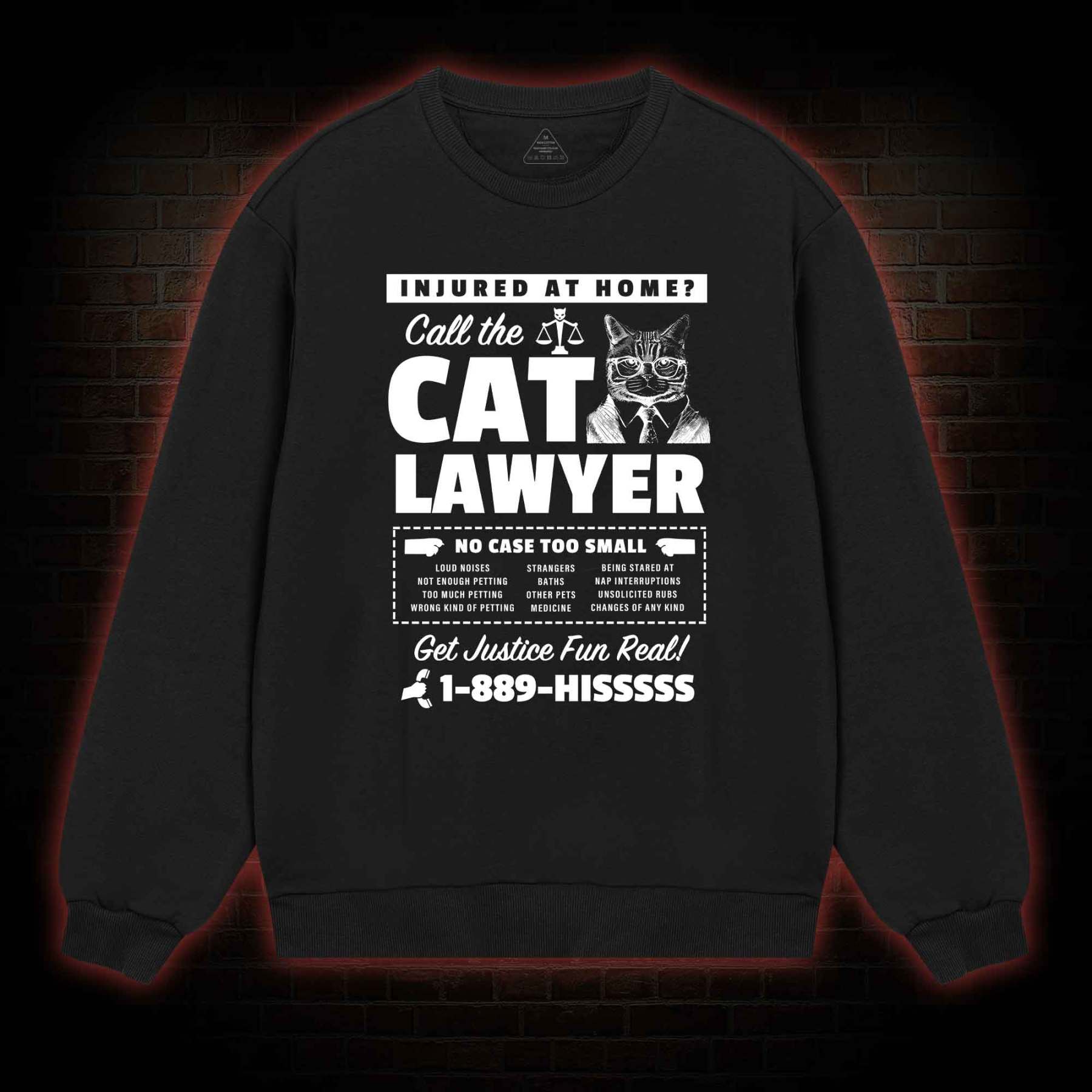 Call The Cat Lawyer Sweatshirt