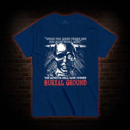 Moon Turns Red The Dead Shall Rise T-shirt 