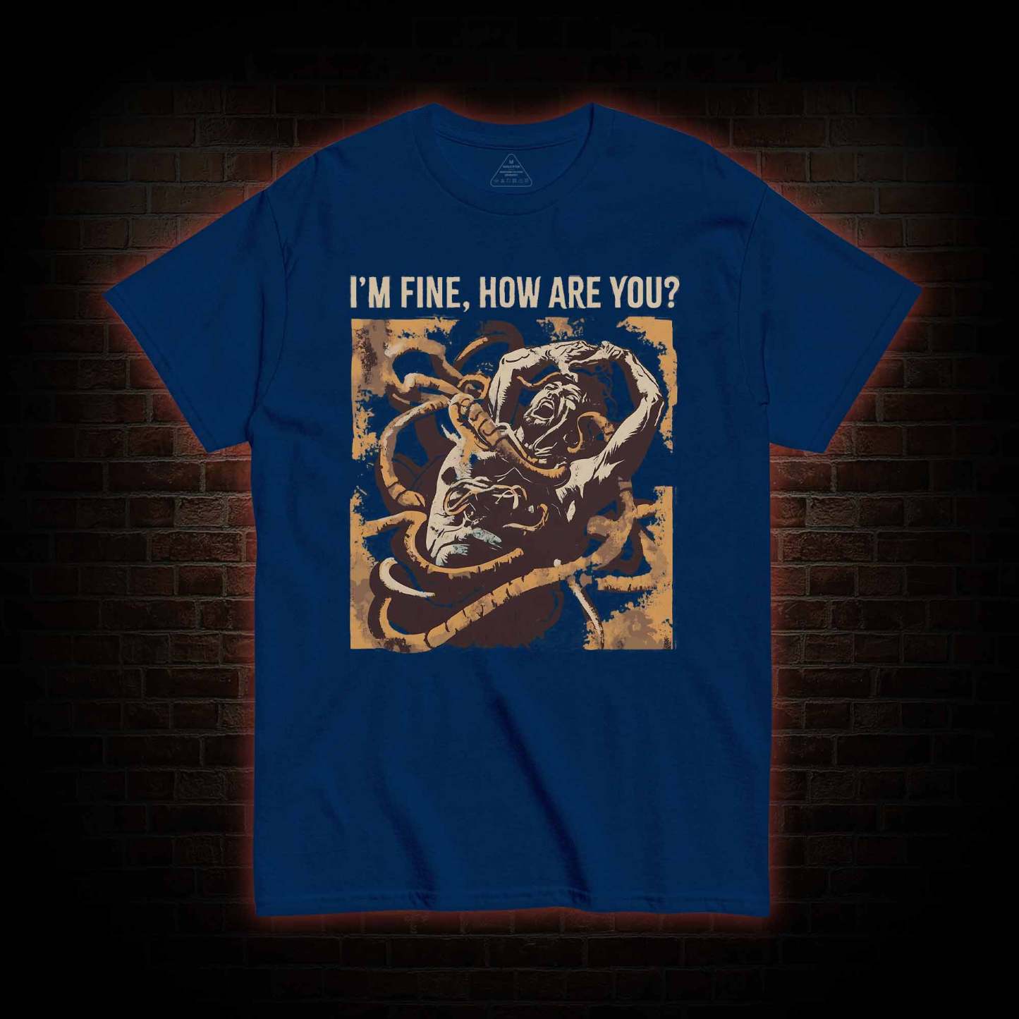 I’m Fine, How Are You T-shirt 