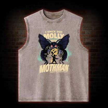 I Once Did Molly With Mothman Washed Tank Top