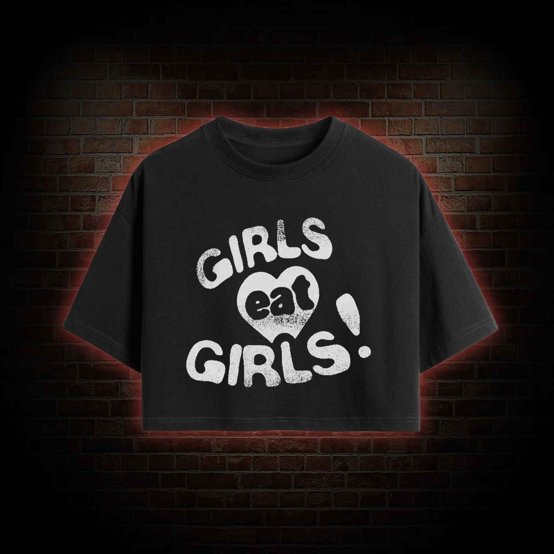 Girls Eat Girls Crop Top
