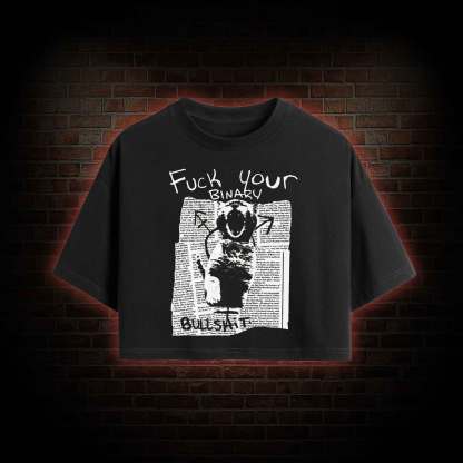 Fuck Your Binary Crop Top