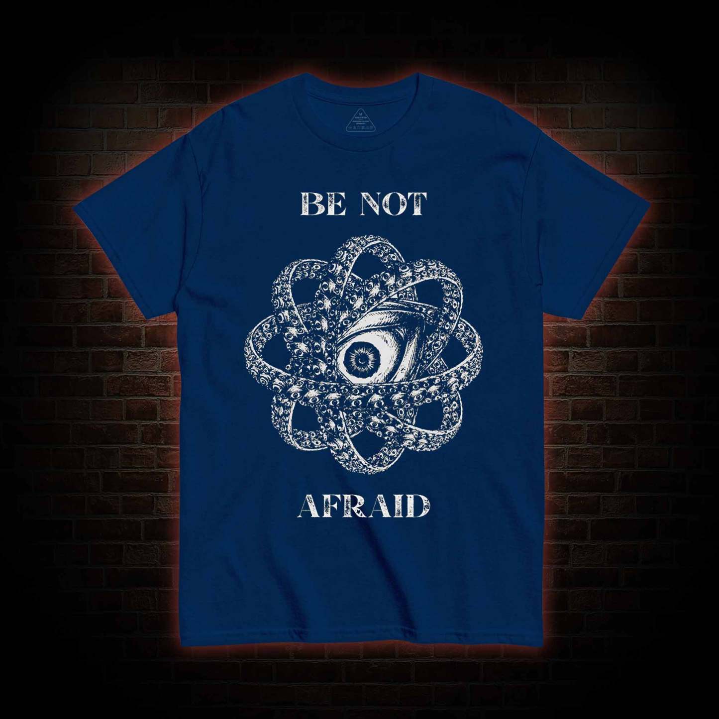 Be Not Afraid T-Shirt